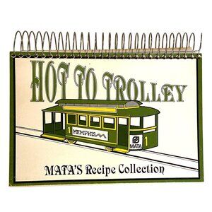 Hot to Trolley‎ MATAs Recipe Collection Memphis Tennessee Southern Vintage 90s
